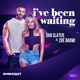 I ve Been Waiting Remix EP 1