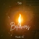 Believers Single
