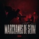 MARCHANDS DE SEUM feat Okiz Single