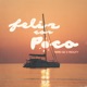 FELIZ CON POCO Single