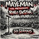 So Serious feat Roblo DaStar Single