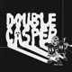 DOUBLE CASPER Single