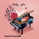 Only You feat SantanaZM Single