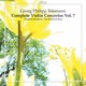 Telemann Complete Violin Concertos Vol 7
