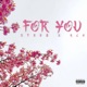 For You feat K3MMY Single