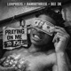 Praying On Me To Fall feat Rambothreek Dee 3k Single