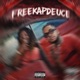 FREEKAPDEUCE Single