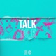 Talk Talk Single