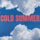 Cold Summer Single