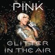 Glitter In the Air Single