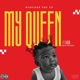 MY QUEEN feat Sadm Single