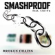 Broken Chains feat Che Fu Single