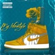 My Lifestyle feat Fredraco D Rey Single