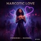 Narcoticlove Remix Single