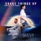 Shake Things Up Rewired Club Remix Single