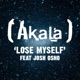 Lose Myself feat Josh Osho Single