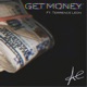 Get Money feat Terrence Léon Single