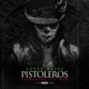 Pistoleros feat Lil Rob Single