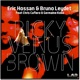Ricky Venus Brown feat Germaine Kobo Chris Cafiero with Bruno Leydet Single