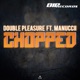 Chopped Extended Mix feat Manuccii Single