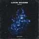 Love Scars Single