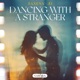 Dancing With A Stranger Single