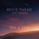 Rey s Theme Star Wars Lofi Single