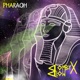 Pharaoh