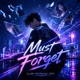 Must Forget Single