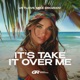 It s Take It over Me Single