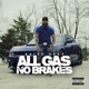 All Gas No Brakes Single