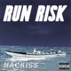 Run Risk EP