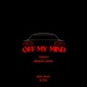 Off my mind Midnight Edition Single