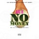 No Money Single