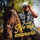No Me Enamoro Single