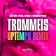 Trommels Uptempo Remix Single