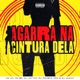 Agarra na Cintura Dela feat DJ Jotta7 Single