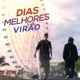 Dias Melhores Virão feat Helio Bentes Single