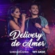Delivery Do Amor Ao Vivo feat Tati Zaqui Single