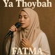 Ya Thoybah Single