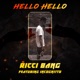 Hello Hello feat Incogn1tto Single