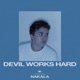 Devil Works Hard Single