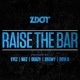 Raise The Bar feat Eyez Mez Dubzy Snowy Row D Single
