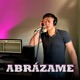 Abrázame Single