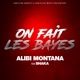 On fait les bayes feat Shaka Single