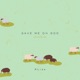 Save Me Oh God Psalm 69 Single