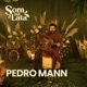 Pedro Mann Ao Vivo no Som na Lata EP