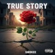 True Story Lucci Flow Single