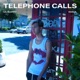 Telephone Calls Single
