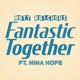 Fantastic Together feat Nina Hope Single